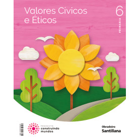 VALORES CIVICOS E ETICOS 6 PRIMARIA CONSTRUINDO MUNDOS  JEYJO