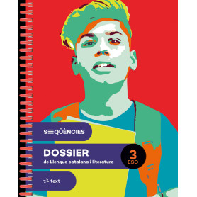 Seqüències dossier. Llengua catalana i literatura 3 ESO  JEYJO