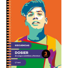 Secuencias dosier. Lengua castellana y literatura 3 ESO  JEYJO