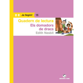 Quadern de lectura. Els domadors de dracs. Ja llegim! 15  JEYJO