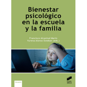 Bienestar psicológico en la escuela y la familia  JEYJO