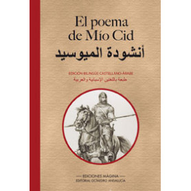 El poema de Mío Cid : edición bilingüe castellano árabe  JEYJO