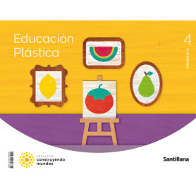 EDUCACION PLASTICA 4 PRIMARIA CONSTRUYENDO MUNDOS  JEYJO