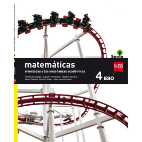 ANT/(16).MATEMATICAS ACADEMICAS 4ºESO *1VOLUMEN* (BACH) SAV JEYJO