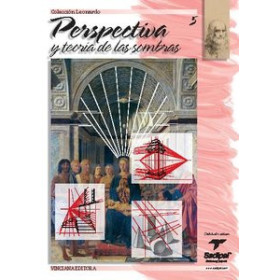 C. Leonardo (manuales dibujo y pintura) CUADERNO LEONARDO Nº 5 PERSPECTIVA y TEORIA de las SOMBRAS