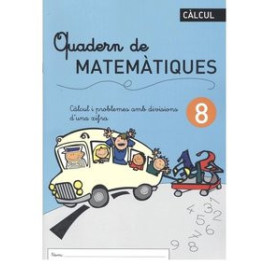Cuadernos Rebost (catalán) CUADERNO REBOST (CAT.) MATEMATIQUES Nº 8