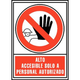 Señalización SEÑAL INFORMATIVA "ALTO: ACCESIBLE SOLO A PERSONAL AUTORIZADO" ROJO