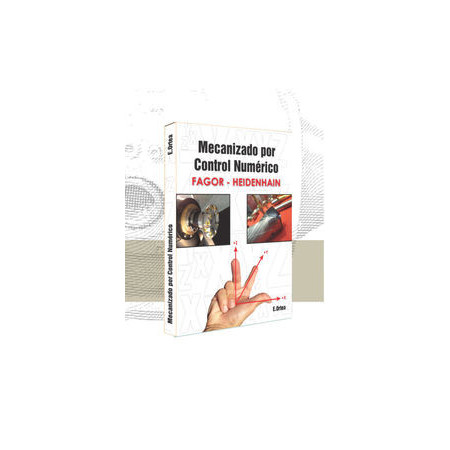 CF - MECANIZADO POR CONTROL NUMERICO (FAGOR - HEIDENHAIN) JEYJO